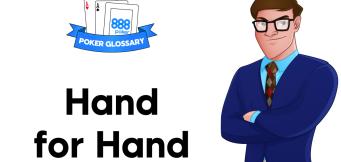 What is a Hand for Hand  in Poker?